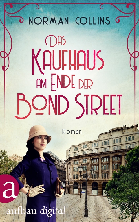 Das Kaufhaus am Ende der Bond Street -  Norman Collins