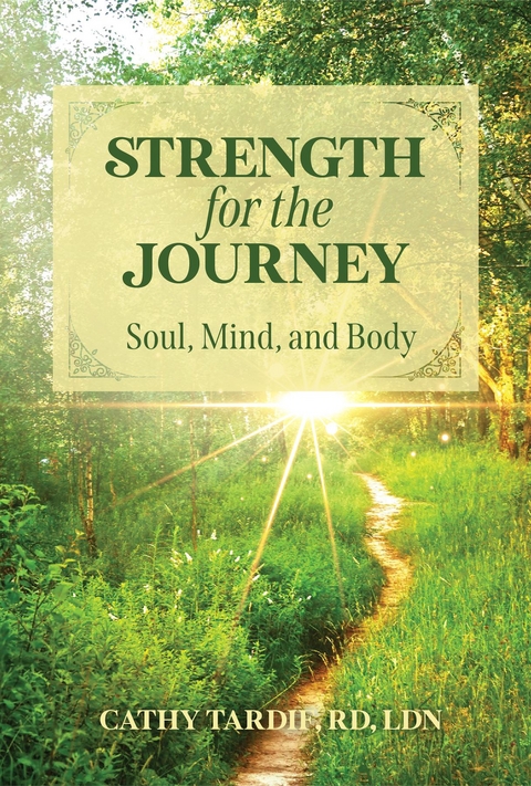Strength for the Journey -  Cathy Tardif