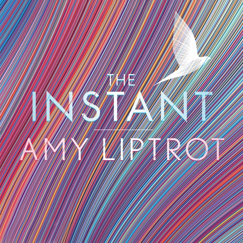 The Instant -  Amy Liptrot
