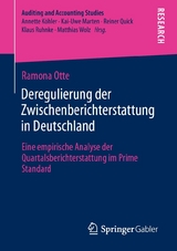 Deregulierung der Zwischenberichterstattung in Deutschland - Ramona Otte