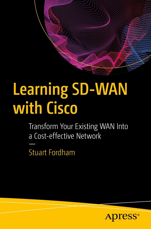 Learning SD-WAN with Cisco -  Stuart Fordham