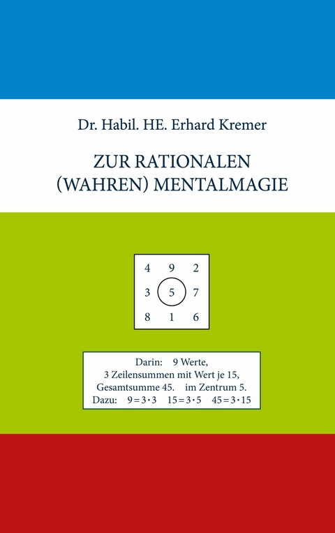 Zur rationalen (wahren) Mentalmagie -  Erhard Kremer