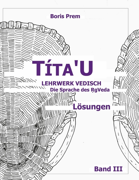 Títa&apos;U, Lösungen, Band III -  Boris Prem