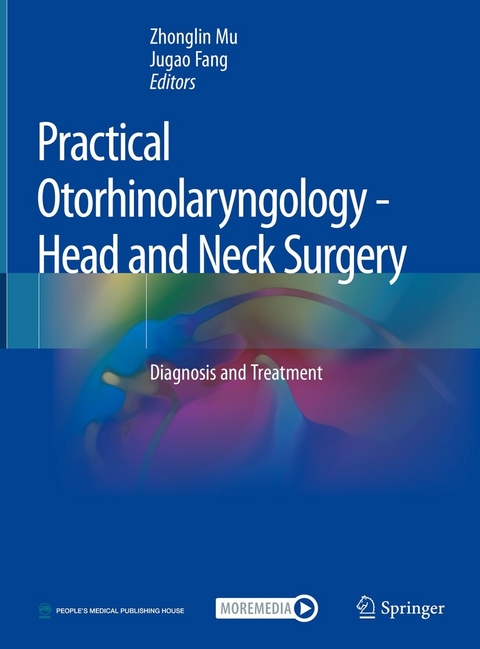 Practical Otorhinolaryngology - Head and Neck Surgery - 