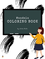 Mandala Coloring Book for Teens (Printable Version) - Sheba Blake