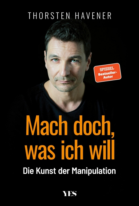 Mach doch, was ich will -  Thorsten Havener