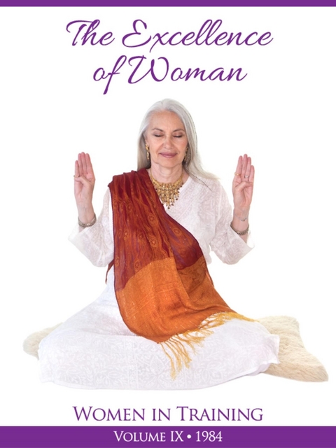 Excellence of Woman -  PhD Yogi Bhajan