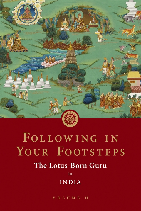 Following in Your Footsteps, Volume II - Rinpoche Guru Padmasambhava