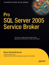 Pro SQL Server 2005 Service Broker -  Klaus Aschenbrenner