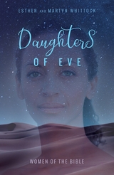 Daughters of Eve -  Esther Whittock,  MARTYN WHITTOCK
