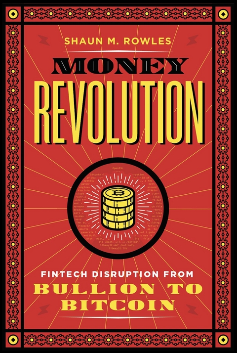 Money Revolution -  Shaun Rowles