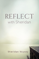 Reflect with Sheridan -  Sheridan Voysey