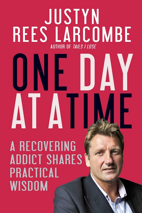 One Day at a Time - Justyn Rees Larcombe