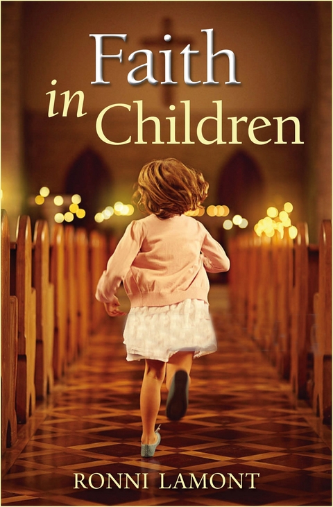 Faith in Children - Ronni Lamont