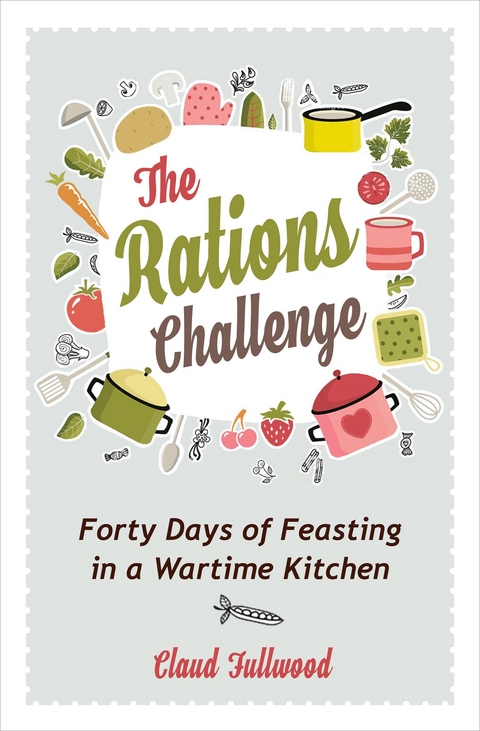 The Rations Challenge - Claud Fullwood