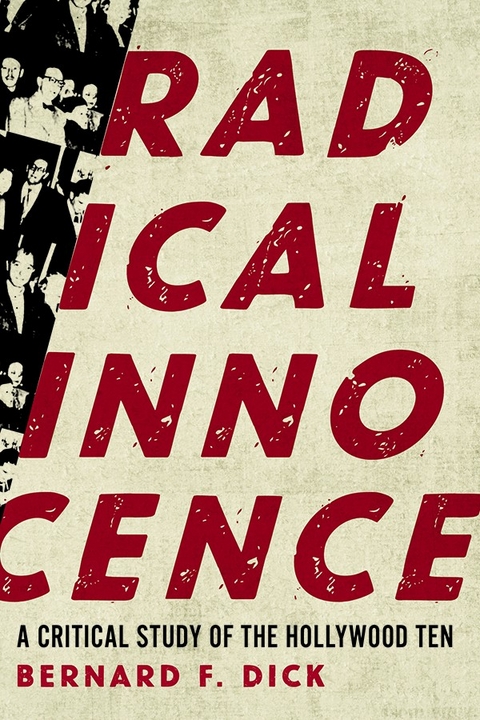 Radical Innocence - Bernard F. Dick