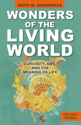 Wonders of the Living World (Text Only Version) -  Ruth Bancewicz