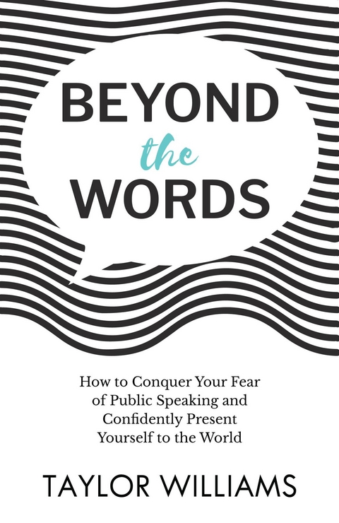 Beyond the Words -  Taylor Williams