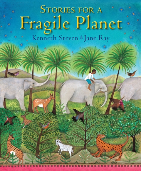Stories for a Fragile Planet -  Kenneth Steven
