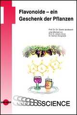 Flavonoide - ein Geschenk der Pflanzen - Gisela Jacobasch