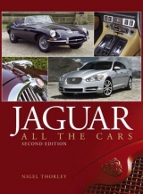 Jaguar: All the Cars - Thorley, Nigel