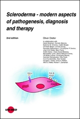 Scleroderma - modern aspects of pathogenesis, diagnosis and therapy - Oliver Distler