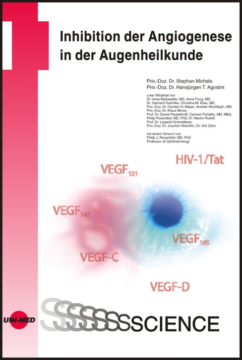 Inhibition der Angiogenese in der Augenheilkunde - Stephan Michels, Hansjürgen T. Agostini