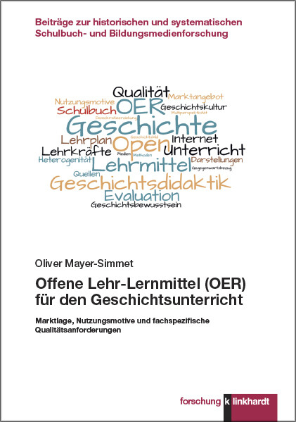 Offene Lehr-Lernmittel (OER) für den Geschichtsunterricht -  Oliver Mayer-Simmet
