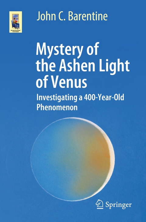 Mystery of the Ashen Light of Venus - John C. Barentine
