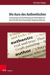 Die Aura des Authentischen - Christian Dinger