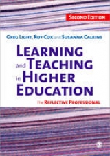 Learning and Teaching in Higher Education - Light, Greg; Cox, Roy; Calkins, Susanna C.