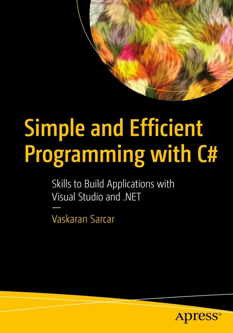 Simple and Efficient Programming with C# -  Vaskaran Sarcar