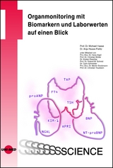 Organmonitoring mit Biomarkern und Laborwerten auf einen Blick - Michael Haase, Anja Haase-Fielitz