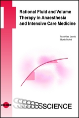 Rational fluid and volume therapy in anaesthesia and intensive care medicine - Matthias Jacob, Boris Nohé