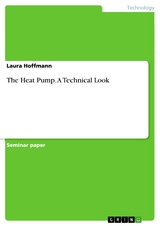 The Heat Pump. A Technical Look - Laura Hoffmann