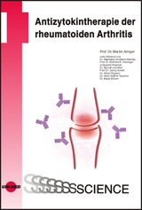 Antizytokintherapie der rheumatoiden Arthritis - Martin Aringer