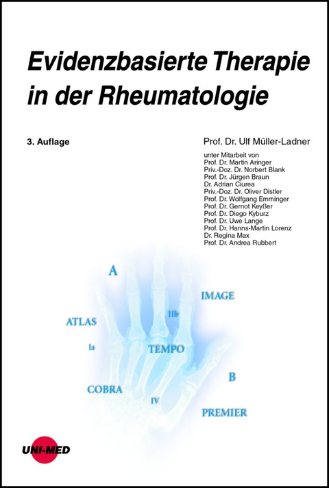 Evidenzbasierte Therapie in der Rheumatologie - Ulf Müller-Ladner