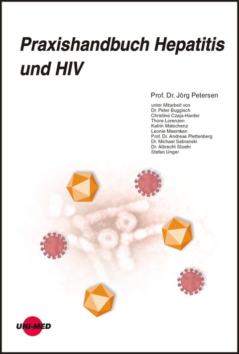 Praxishandbuch Hepatitis und HIV - Jörg Petersen