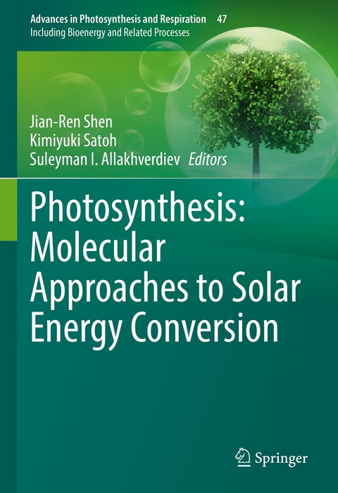 Photosynthesis: Molecular Approaches to Solar Energy Conversion - 