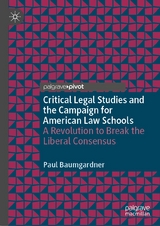 Critical Legal Studies and the Campaign for American Law Schools -  Paul Baumgardner