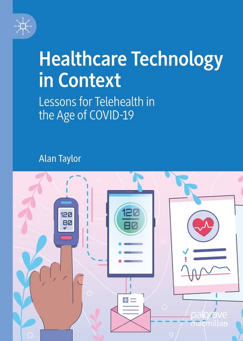 Healthcare Technology in Context -  Alan Taylor