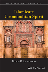 Islamicate Cosmopolitan Spirit -  Bruce B. Lawrence