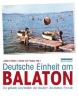 Deutsche Einheit am Balaton - 