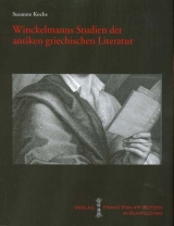 Winckelmanns Studien der antiken griechischen Literatur - Kochs, Susanne