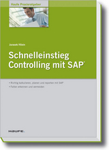 Schnelleinstieg Controlling mit SAP - Gerhard Jurasek, Andreas Klein