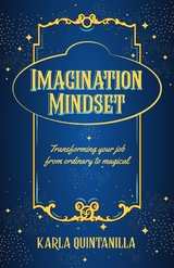 Imagination Mindset -  Karla Quintanilla