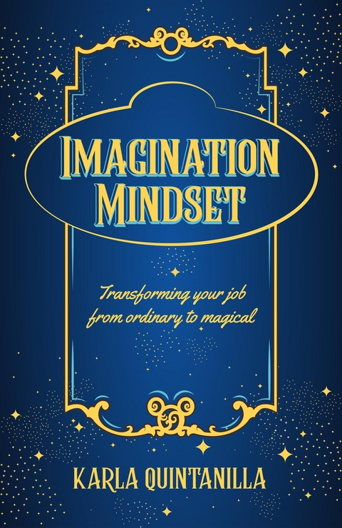 Imagination Mindset -  Karla Quintanilla