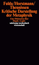Kritische Darstellung der Metaphysik - Fulda, Hans Friedrich; Theunissen, Michael; Horstmann, Rolf-Peter
