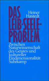 Das Leib-Seele-Problem - Heiner Hastedt