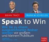 Speak to Win - Brian Tracy, Frank M. Scheelen